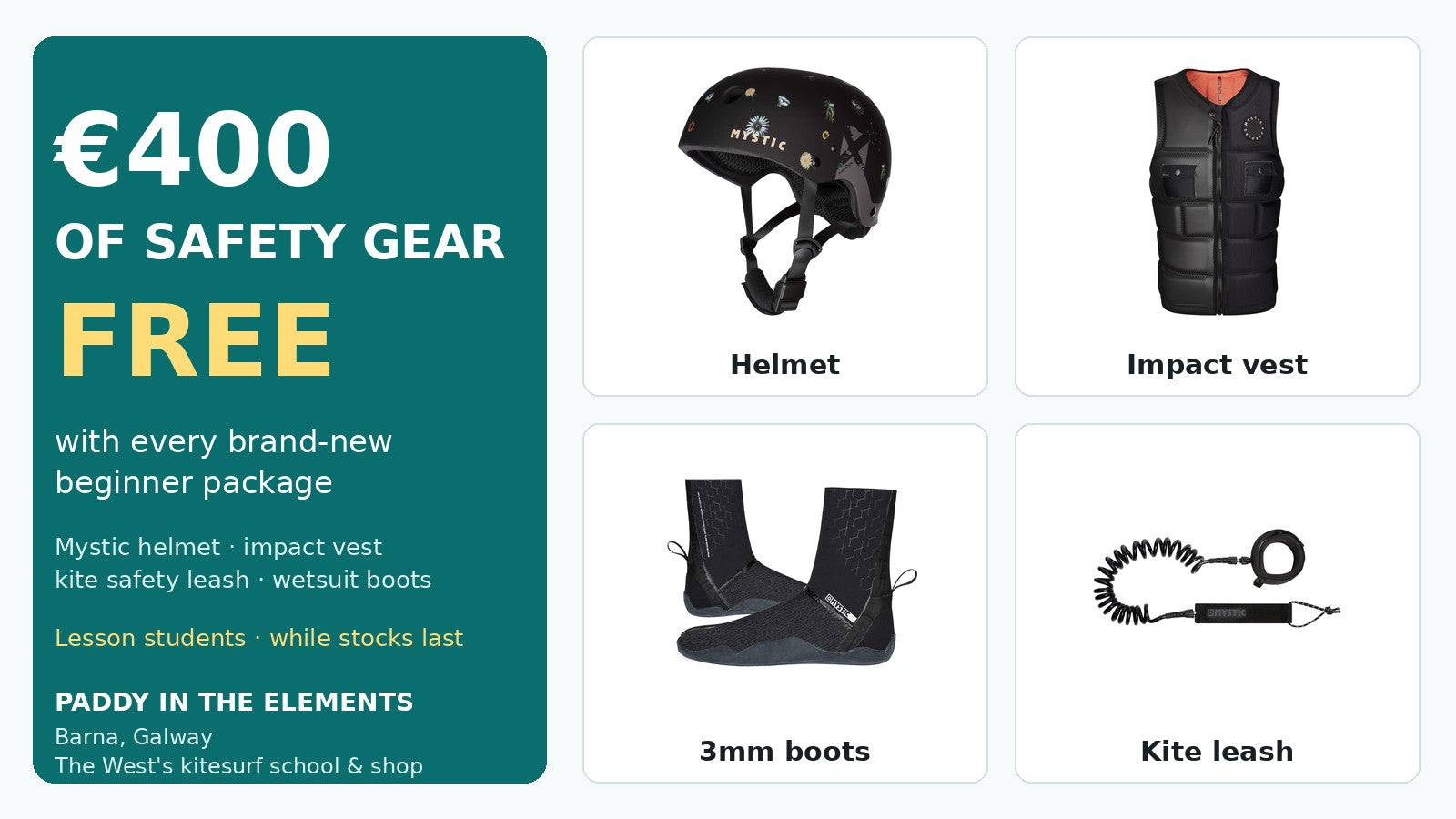 €400 of Mystic safety gear free with brand-new beginner kite packages — helmet, impact vest, kite leash, boots
